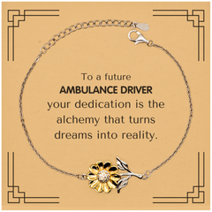 To a Future Ambulance Driver Gifts, Turns dreams into reality, Graduation Gifts for New Ambulance Driver, Christmas Inspirational Sunflower Bracelet For Men, Women