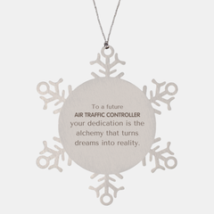 To a Future Air Traffic Controller Gifts, Turns dreams into reality, Graduation Gifts for New Air Traffic Controller, Christmas Inspirational Snowflake Ornament For Men, Women