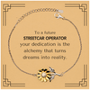 To a Future Streetcar Operator Gifts, Turns dreams into reality, Graduation Gifts for New Streetcar Operator, Christmas Inspirational Sunflower Bracelet For Men, Women