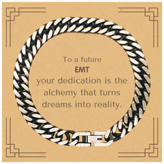 To a Future EMT Gifts, Turns dreams into reality, Graduation Gifts for New EMT, Christmas Inspirational Cuban Link Chain Bracelet For Men, Women