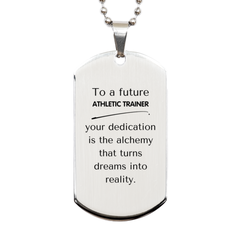 To a Future Athletic Trainer Gifts, Turns dreams into reality, Graduation Gifts for New Athletic Trainer, Christmas Inspirational Silver Dog Tag For Men, Women