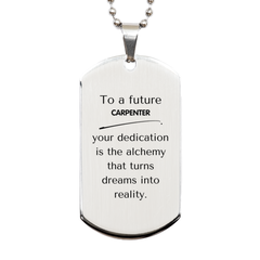 To a Future Carpenter Gifts, Turns dreams into reality, Graduation Gifts for New Carpenter, Christmas Inspirational Silver Dog Tag For Men, Women