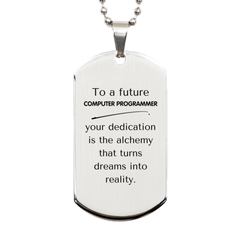 To a Future Computer Programmer Gifts, Turns dreams into reality, Graduation Gifts for New Computer Programmer, Christmas Inspirational Silver Dog Tag For Men, Women