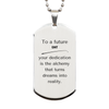 To a Future EMT Gifts, Turns dreams into reality, Graduation Gifts for New EMT, Christmas Inspirational Silver Dog Tag For Men, Women