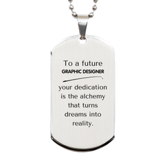 To a Future Graphic Designer Gifts, Turns dreams into reality, Graduation Gifts for New Graphic Designer, Christmas Inspirational Silver Dog Tag For Men, Women