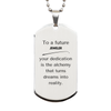 To a Future Jeweler Gifts, Turns dreams into reality, Graduation Gifts for New Jeweler, Christmas Inspirational Silver Dog Tag For Men, Women