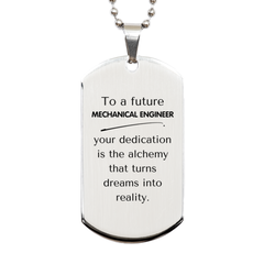 To a Future Mechanical Engineer Gifts, Turns dreams into reality, Graduation Gifts for New Mechanical Engineer, Christmas Inspirational Silver Dog Tag For Men, Women