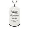 To a Future Paralegal Gifts, Turns dreams into reality, Graduation Gifts for New Paralegal, Christmas Inspirational Silver Dog Tag For Men, Women