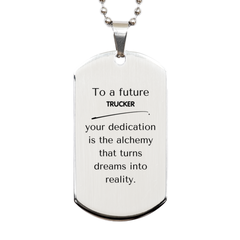 To a Future Trucker Gifts, Turns dreams into reality, Graduation Gifts for New Trucker, Christmas Inspirational Silver Dog Tag For Men, Women
