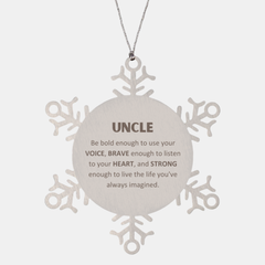 Uncle Snowflake Ornament, Live the life you've always imagined, Inspirational Gifts For Uncle, Birthday Christmas Motivational Gifts For Uncle