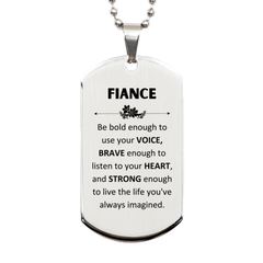 Fiance Silver Dog Tag, Live the life you've always imagined, Inspirational Gifts For Fiance, Birthday Christmas Motivational Gifts For Fiance