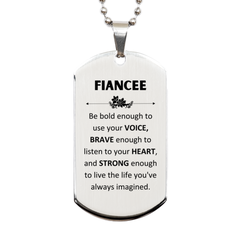 Fiancee Silver Dog Tag, Live the life you've always imagined, Inspirational Gifts For Fiancee, Birthday Christmas Motivational Gifts For Fiancee