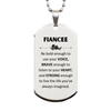 Fiancee Silver Dog Tag, Live the life you've always imagined, Inspirational Gifts For Fiancee, Birthday Christmas Motivational Gifts For Fiancee