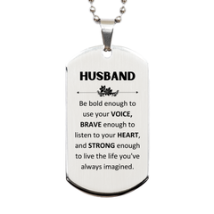 Husband Silver Dog Tag, Live the life you've always imagined, Inspirational Gifts For Husband, Birthday Christmas Motivational Gifts For Husband