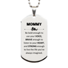Mommy Silver Dog Tag, Live the life you've always imagined, Inspirational Gifts For Mommy, Birthday Christmas Motivational Gifts For Mommy