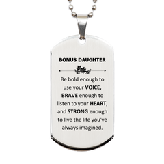 Bonus Daughter Silver Dog Tag, Live the life you've always imagined, Inspirational Gifts For Bonus Daughter, Birthday Christmas Motivational Gifts For Bonus Daughter
