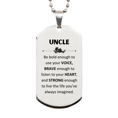 Uncle Silver Dog Tag, Live the life you've always imagined, Inspirational Gifts For Uncle, Birthday Christmas Motivational Gifts For Uncle