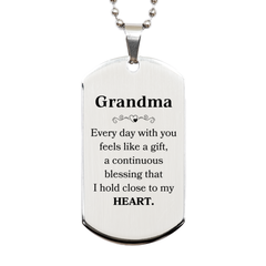 Cute Grandma Gifts, Every day with you feels like a gift, Lovely Grandma Silver Dog Tag, Birthday Christmas Unique Gifts For Grandma