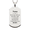 Cute Nana Gifts, Every day with you feels like a gift, Lovely Nana Silver Dog Tag, Birthday Christmas Unique Gifts For Nana