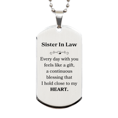 Cute Sister In Law Gifts, Every day with you feels like a gift, Lovely Sister In Law Silver Dog Tag, Birthday Christmas Unique Gifts For Sister In Law