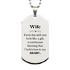Cute Wife Gifts, Every day with you feels like a gift, Lovely Wife Silver Dog Tag, Birthday Christmas Unique Gifts For Wife