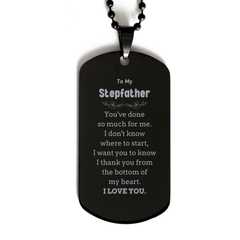 To My Stepfather Gifts, I thank you from the bottom of my heart, Thank You Black Dog Tag For Stepfather, Birthday Christmas Cute Stepfather Gifts