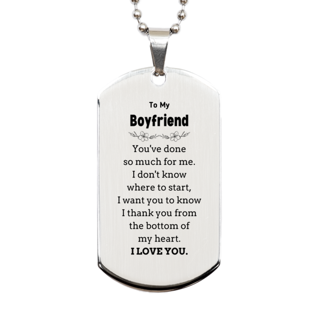 To My Boyfriend Gifts, I thank you from the bottom of my heart, Thank You  Silver Dog Tag For Boyfriend, Birthday Christmas Cute Boyfriend Gifts