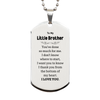 To My Little Brother Gifts, I thank you from the bottom of my heart, Thank You Silver Dog Tag For Little Brother, Birthday Christmas Cute Little Brother Gifts