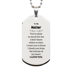 To My Mother Gifts, I thank you from the bottom of my heart, Thank You Silver Dog Tag For Mother, Birthday Christmas Cute Mother Gifts