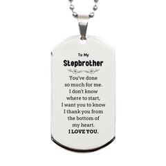 To My Stepbrother Gifts, I thank you from the bottom of my heart, Thank You Silver Dog Tag For Stepbrother, Birthday Christmas Cute Stepbrother Gifts