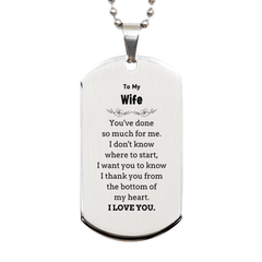 To My Wife Gifts, I thank you from the bottom of my heart, Thank You Silver Dog Tag For Wife, Birthday Christmas Cute Wife Gifts