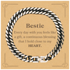 Cute Bestie Gifts, Every day with you feels like a gift, Lovely Bestie Cuban Link Chain Bracelet, Birthday Christmas Unique Gifts For Bestie