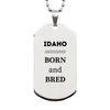 Proud Idaho Gifts, Born and bred, Idaho State Christmas Birthday Silver Dog Tag For Men, Women, Friends