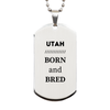 Proud Utah Gifts, Born and bred, Utah State Christmas Birthday Silver Dog Tag For Men, Women, Friends