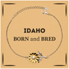 Proud Idaho Gifts, Born and bred, Idaho State Christmas Birthday Sunflower Bracelet For Men, Women, Friends