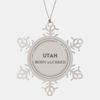 Proud Utah Gifts, Born and bred, Utah State Christmas Birthday Snowflake Ornament For Men, Women, Friends