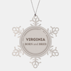 Proud Virginia Gifts, Born and bred, Virginia State Christmas Birthday Snowflake Ornament For Men, Women, Friends