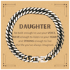 Daughter Cuban Link Chain Bracelet, Live the life you've always imagined, Inspirational Gifts For Daughter, Birthday Christmas Motivational Gifts For Daughter