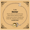 To My Mother Gifts, I thank you from the bottom of my heart, Thank You Sunflower Bracelet For Mother, Birthday Christmas Cute Mother Gifts