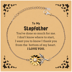 To My Stepfather Gifts, I thank you from the bottom of my heart, Thank You Sunflower Bracelet For Stepfather, Birthday Christmas Cute Stepfather Gifts