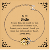 To My Uncle Gifts, I thank you from the bottom of my heart, Thank You Sunflower Bracelet For Uncle, Birthday Christmas Cute Uncle Gifts