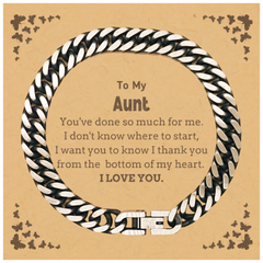 To My Aunt Gifts, I thank you from the bottom of my heart, Thank You Cuban Link Chain Bracelet For Aunt, Birthday Christmas Cute Aunt Gifts