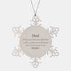 Cute Dad Gifts, Every day with you feels like a gift, Lovely Dad Snowflake Ornament, Birthday Christmas Unique Gifts For Dad