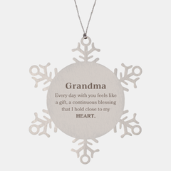 Cute Grandma Gifts, Every day with you feels like a gift, Lovely Grandma Snowflake Ornament, Birthday Christmas Unique Gifts For Grandma