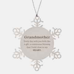 Cute Grandmother Gifts, Every day with you feels like a gift, Lovely Grandmother Snowflake Ornament, Birthday Christmas Unique Gifts For Grandmother
