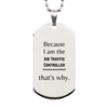 Funny Air Traffic Controller Gifts, Because I am the Air Traffic Controller, Appreciation Gifts for Air Traffic Controller, Birthday Silver Dog Tag For Men, Women, Friends