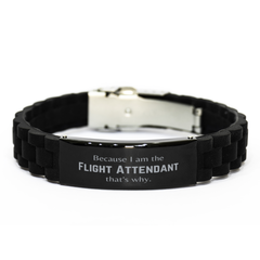 Funny Flight Attendant Gifts, Because I am the Flight Attendant, Appreciation Gifts for Flight Attendant, Birthday Black Glidelock Clasp Bracelet For Men, Women, Friends