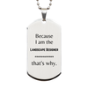 Funny Landscape Designer Gifts, Because I am the Landscape Designer, Appreciation Gifts for Landscape Designer, Birthday Silver Dog Tag For Men, Women, Friends