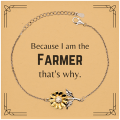 Funny Farmer Gifts, Because I am the Farmer, Appreciation Gifts for Farmer, Birthday Sunflower Bracelet For Men, Women, Friends