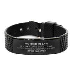 Sympathy Gifts For Loss Of Mother In Law Memorial Black Shark Mesh Bracelet Gifts, Mother In Law If love alone could have kept you here, you would have lived forever., In Loving Memory Mother In Law Remembrance Gifts